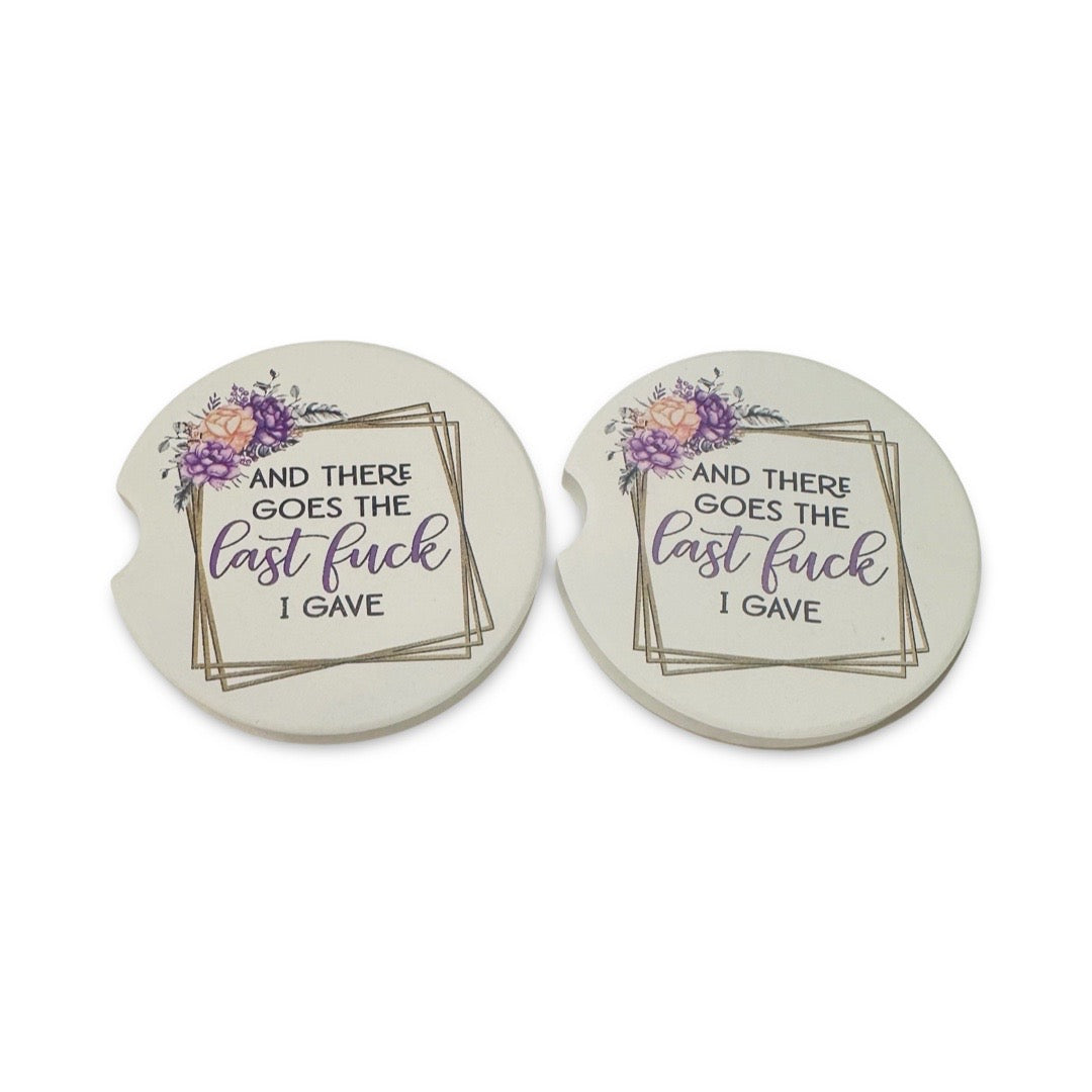 Car Coasters- And there goes the Last F*ck I Gave