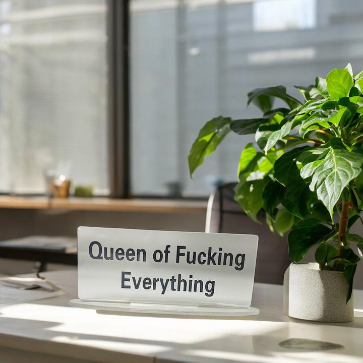 Queen of F*cking Everything Acrylic Desk Stand