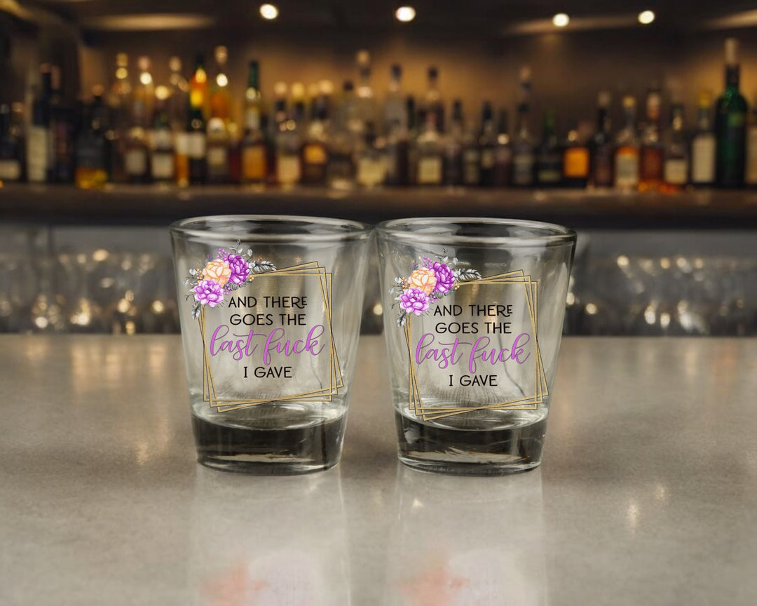 Last F*ck Shot Glass Set