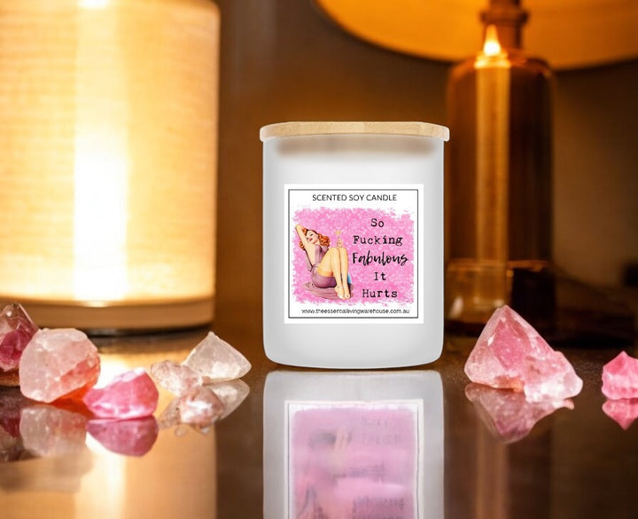 So F*cking Fabulous it Hurts Soy Candle