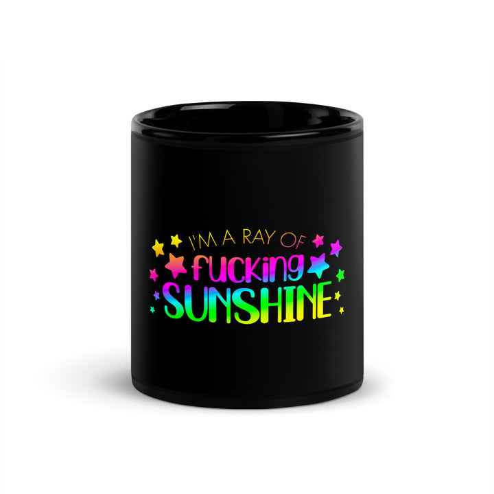 I’m a Ray of F*cking Sunshine Mug