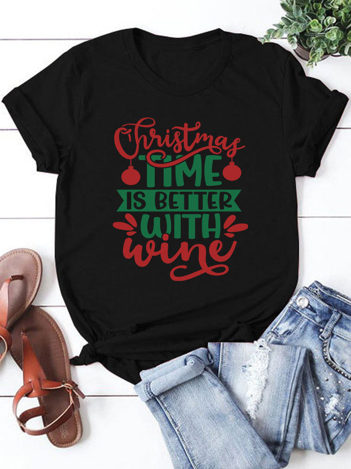 Christmas T-Shirt- Christmas Time is better with Wine