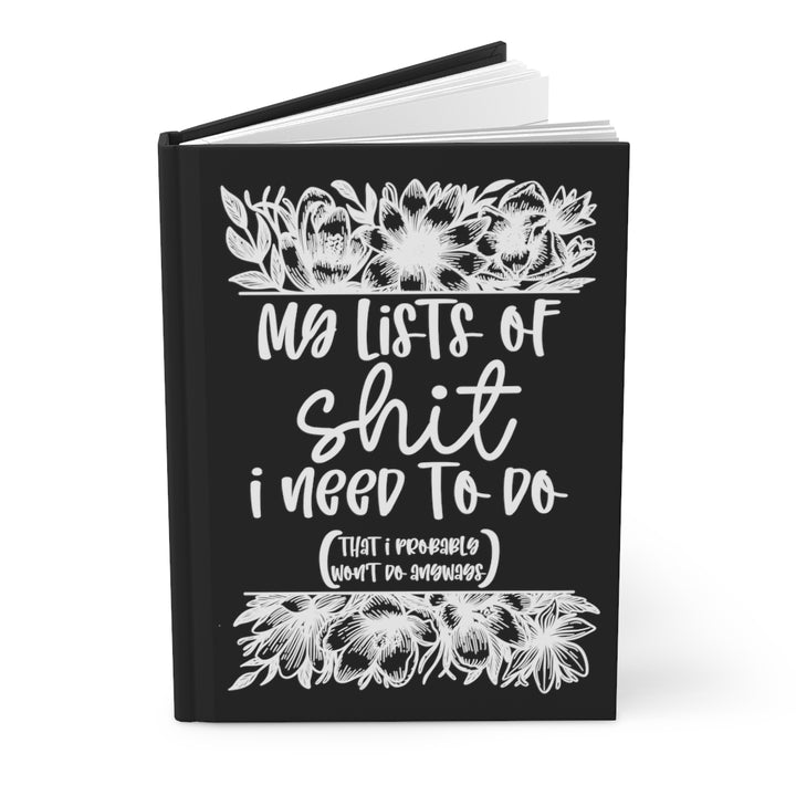 My List of Sh*t That Needs to Get Done Floral Edition Notebook