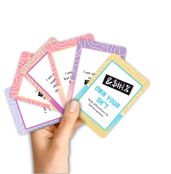 Own Your Sh*t Affirmation cards