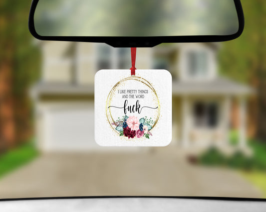 Car Freshener-I Like Pretty Things