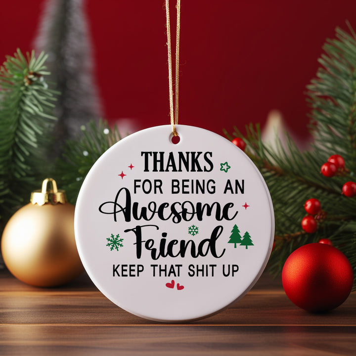 Christmas Hanging Ornaments- Thanks for Being an Awesome Friend