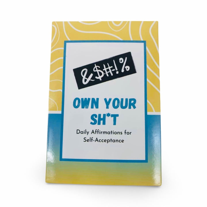 Own Your Sh*t Affirmation cards