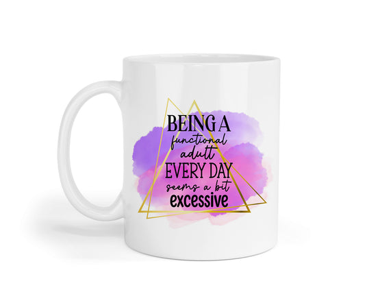 Being a Functioning Adult Mug