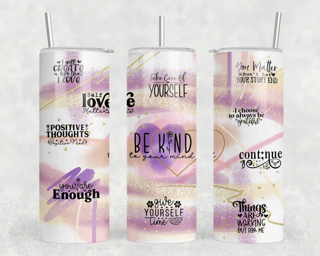 Be Kind to Your Mind 20oz Skinny Tumbler