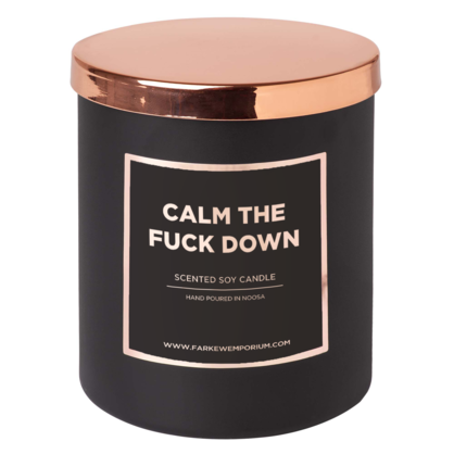 Calm the F*ck Down Candle- Peony Rose