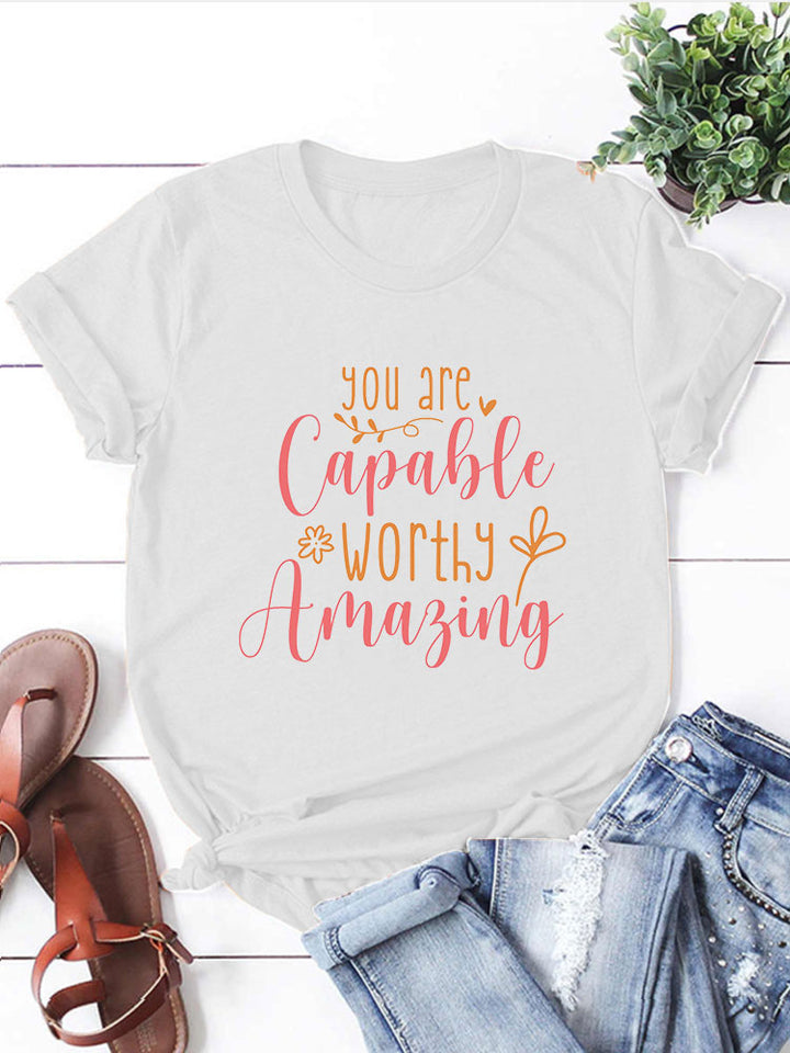 You Are Capable, Worthy, Amazing