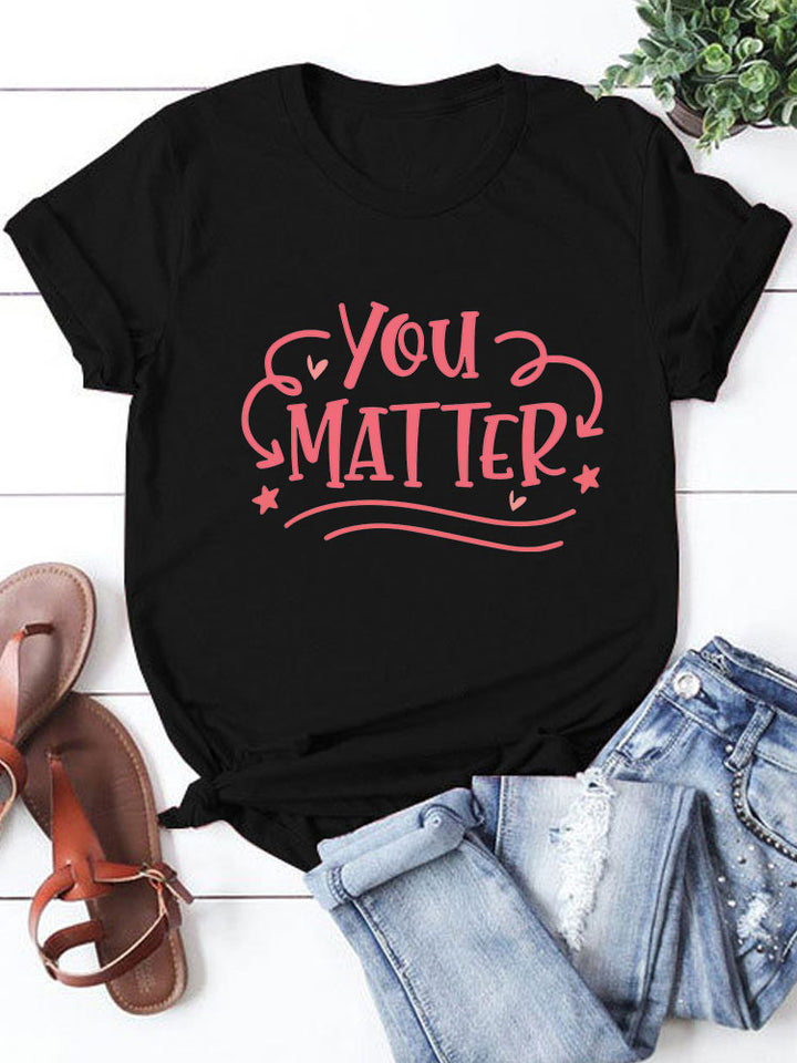 You Matter T-Shirts