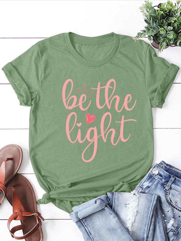 Be The Light T-Shirts