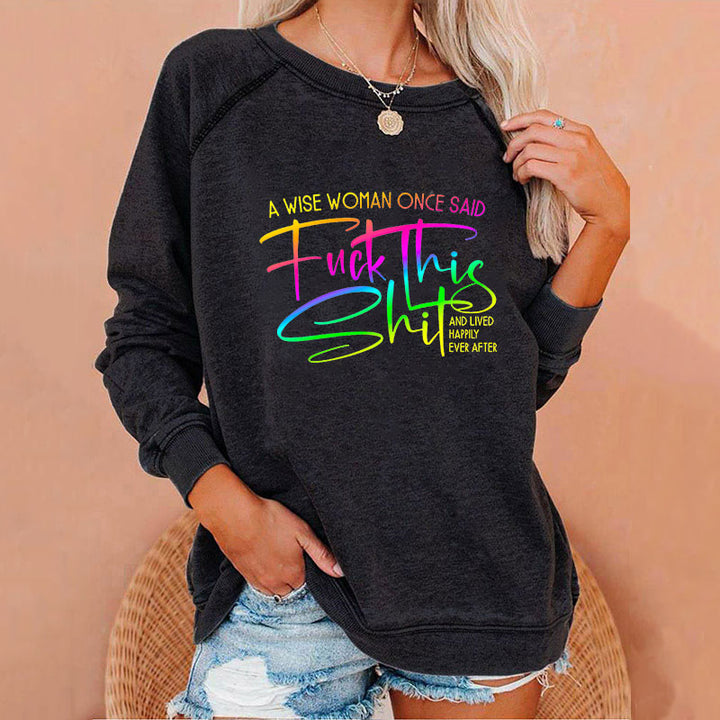 Wise Woman FTS Sweatshirts