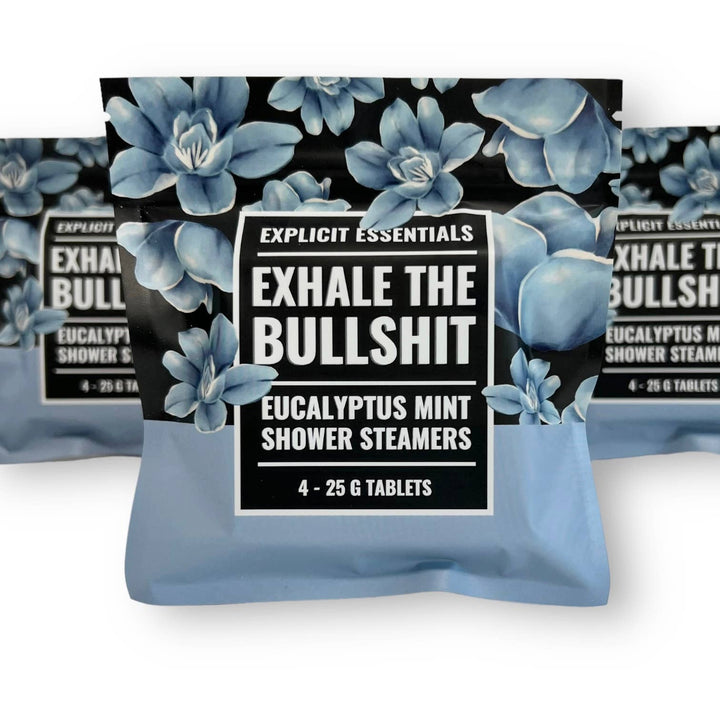 Exhale The Bullsh!t Shower Steamers