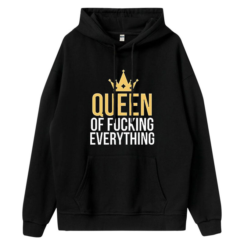 Queen of F*cking Everything Hooded Jumper