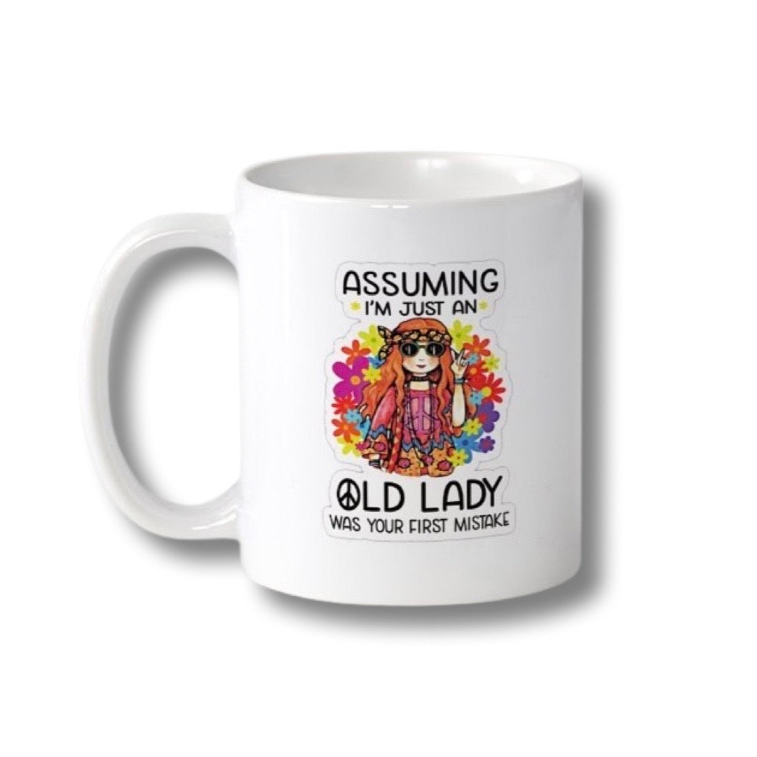 Assuming I’m just an Old Lady Mug