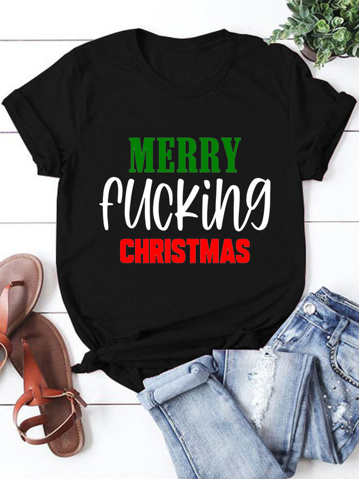 Merry F*cking Christmas 
T-Shirt