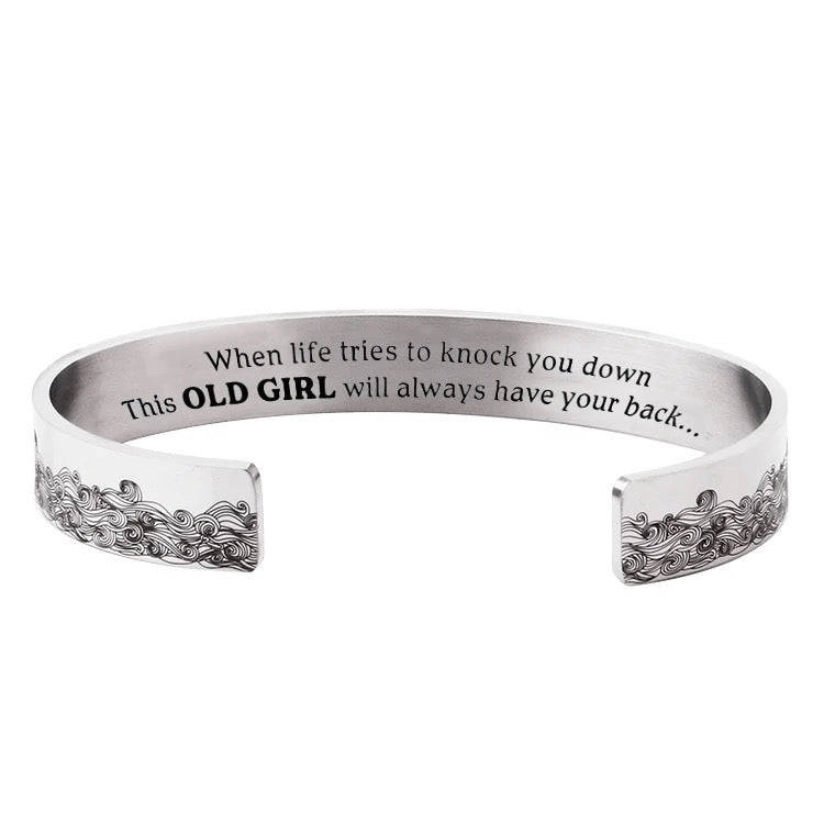 Cuff Bangle- This Old Girl will always have your back