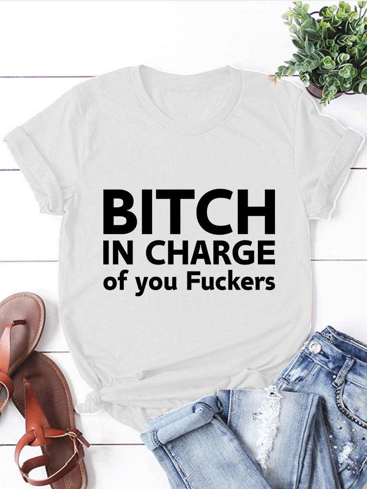 B*tch In Charge of You F*ckers