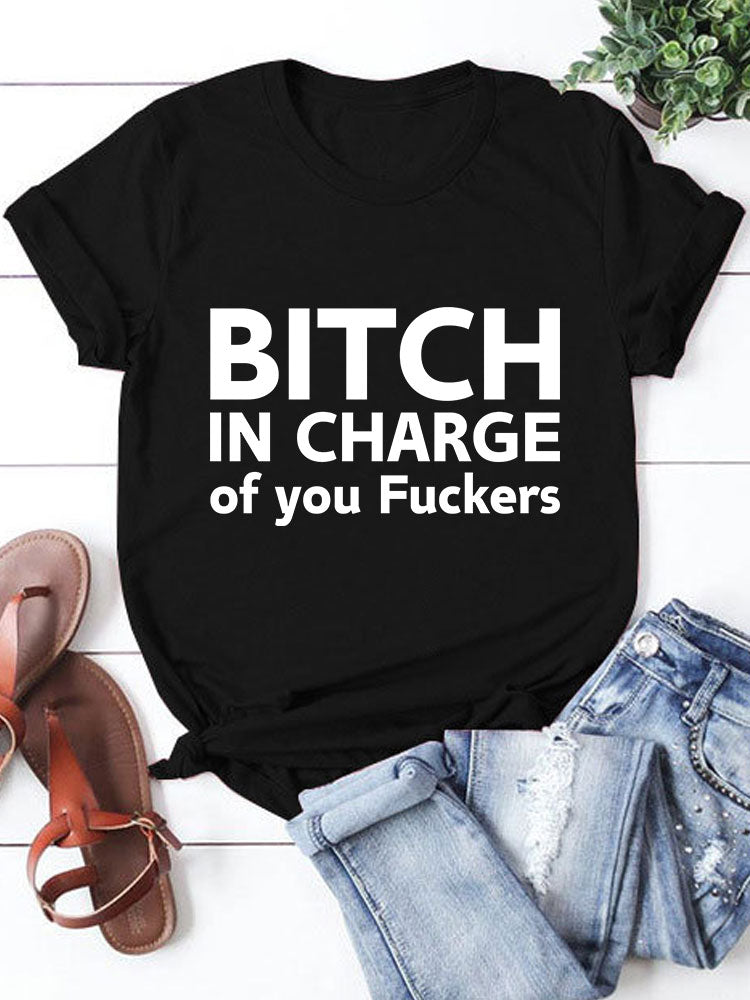 B*tch In Charge of You F*ckers