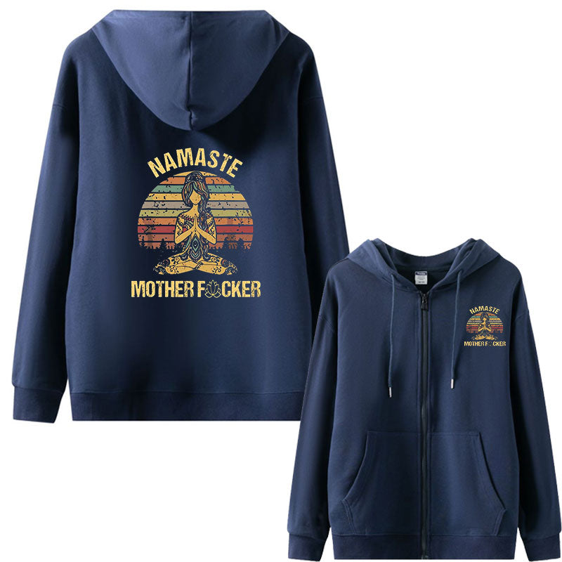 Namaste MotherF*cker Zipper Hoodie